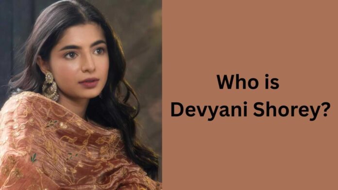 Devyani Shorey