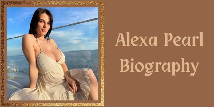 Alexa Pearl Biography Alexa Pearl Biography