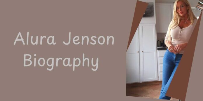 Alura Jenson Biography Alura Jenson Biography