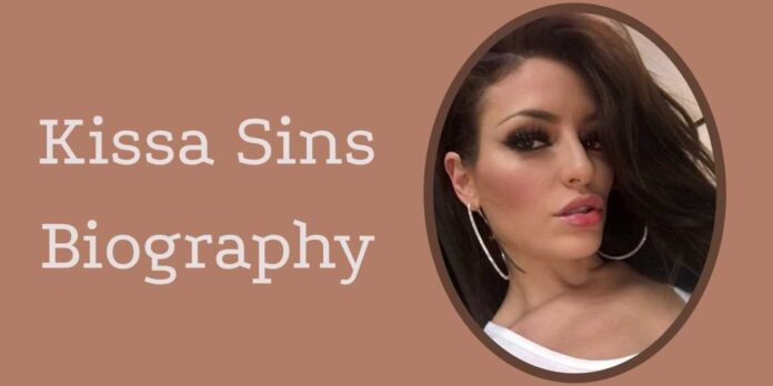 Kissa Sins Biography