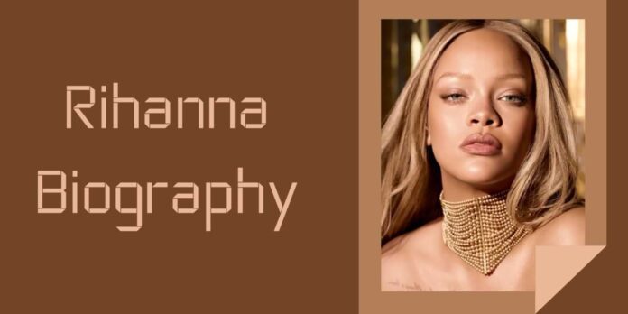 Rihanna Biography Rihanna Biography