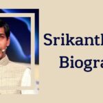 Srikanth Bolla Biography: His Wife, Life, Career & Achievements Srikanth Bolla Biography