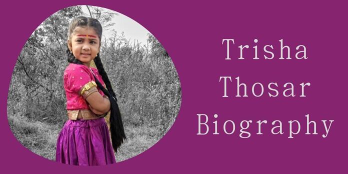 Trisha Thosar Biography Trisha Thosar Biography