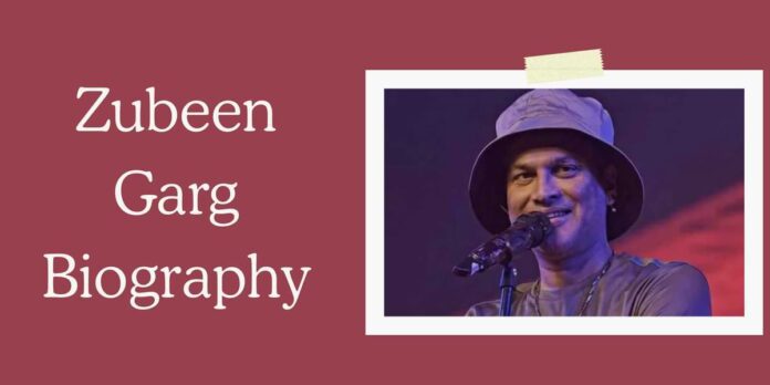 Zubeen Garg Biography Zubeen Garg Biography