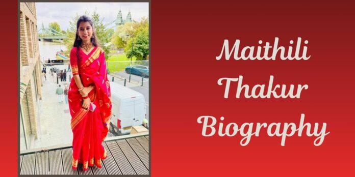Maithili Thakur Biography