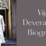 Vijay Deverakonda Biography: Personal Life, Career And Net Worth Vijay Deverakonda Biography