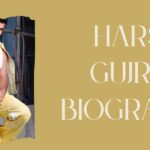 Harsh Gujral Biography: Age, Career, Comedy Shows & Net Worth