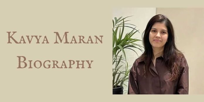 Kavya Maran Biography Kavya Maran Biography